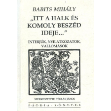 PÁTRIA Itt a halk és komoly beszéd ideje... regény