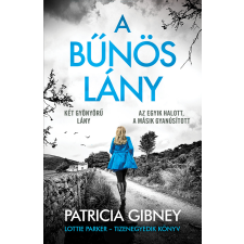 Patricia Gibney - A bűnös lány - Lottie Parker 11. egyéb könyv