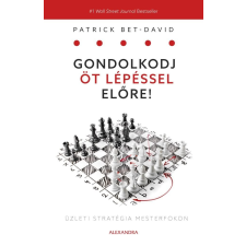 Patrick Bet-David Bet-David Patrick - Gondolkodj öt lépéssel előre egyéb könyv