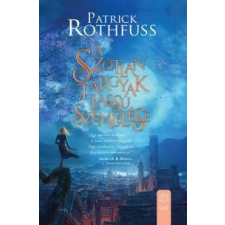 Patrick Rothfuss A szótlan tárgyak lassú szemlélése regény