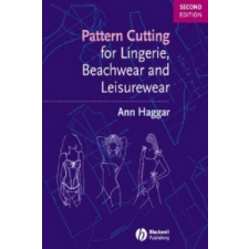Pattern Cutting for Lingerie, Beachwear and Leisurewear – A Haggar idegen nyelvű könyv