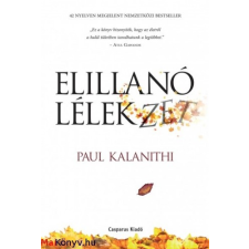 Paul Kalanithi : Elillanó lélekzet ajándékkönyv