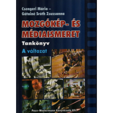 Pauz-Westermann Könyvkiadó Mozgókép- és médiaismeret - Tankönyv A változat - Csengeri; Gátainé antikvárium - használt könyv