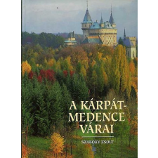 Pázmány Péter Katolikus Egyet. A Kárpát-medence várai - Szabóky Zsolt antikvárium - használt könyv