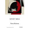 Peirene Press Ltd Soviet Milk | Margita Gailitis
