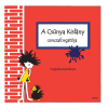 Pelle Kinga - A CSÚNYA KISLÁNY CERUZAFORGATÓJA - FOGLALKOZTATÓFÜZET