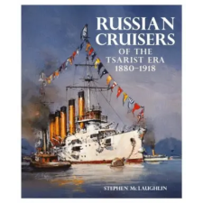 Pen &amp; Sword Books Ltd Russian Cruisers of the Tsarist Era idegen nyelvű könyv