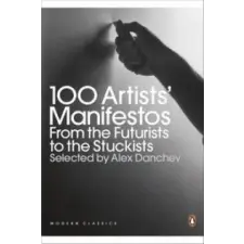 Penguin Books 100 Artists' Manifestos | Alex Danchev egyéb könyv
