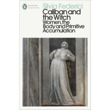 Penguin Books Caliban and the Witch | Silvia Federici egyéb könyv