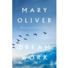 Penguin Books DREAM WORK – OLIVER MARY