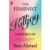 Penguin Books Feminist Killjoy Handbook | Sara Ahmed