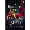 Penguin Books Kingdom This Cursed and Empty | Stacia Stark