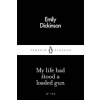 Penguin Books My Life Had Stood a Loaded Gun | Emily Dickinson