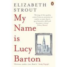 Penguin Books My Name Is Lucy Barton | Elizabeth Stroutová egyéb könyv