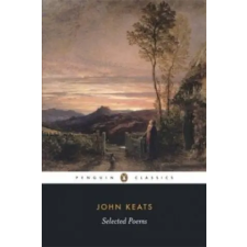 Penguin Books Selected Poems: Keats | John Keats egyéb könyv