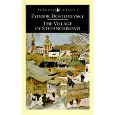 Penguin Books Village of Stepanchikovo | Fyodor Dostoevsky egyéb könyv