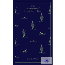 Penguin Classics The Adventures of Huckleberry Finn (Penguin Clothbound Classics) idegen nyelvű könyv