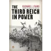 PENGUIN GROUP USA The Third Reich in Power | Richard J. Evans