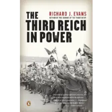 PENGUIN GROUP USA The Third Reich in Power | Richard J. Evans egyéb könyv