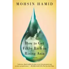 Penguin LCC US How to Get Filthy Rich in Rising Asia | Mohsin Hamid egyéb könyv