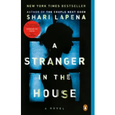 Penguin LCC US Stranger in the House | Shari Lapena egyéb könyv
