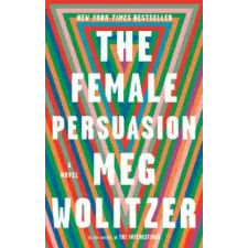 Penguin Publishing Group Female Persuasion | Meg Wolitzer egyéb könyv