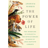 Penguin Publishing Group The Power of Life | RISKIN JESSICA