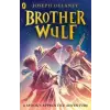 Penguin Random House Children's UK Brother Wulf | Joseph Delaney