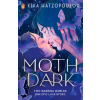 Penguin Random House Children's UK Moth Dark – Kika Hatzopoulou