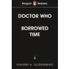  Penguin Readers Level 5: Doctor Who: Borrowed Time (ELT Graded Reader) – Naomi Alderman