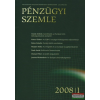  Pénzügyi Szemle / Public Finance Quarterly 2008/1.