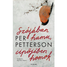 Per Petterson - Szájában hamu, cipőjében homok egyéb könyv