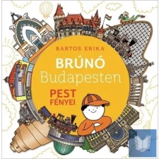  Pest fényei - Brúnó Budapesten 4. gyermek- és ifjúsági könyv