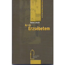 Pesterzsébeti Múzeumi Füzetek Az én Erzsébetem antikvárium - használt könyv