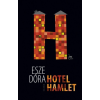 Pesti Kalligram Esze Dóra - Hotel Hamlet (új példány)