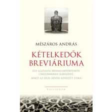 Pesti Kalligram Kételkedők breviáriuma társadalom- és humántudomány