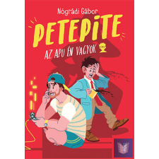  PetePite - Az apu én vagyok gyermek- és ifjúsági könyv