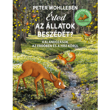 Peter Wohlleben - Érted az állatok beszédét? egyéb könyv
