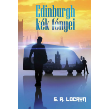 Petróczki Kitti e.v. S.A.Locryn - Edinburgh kék fényei regény