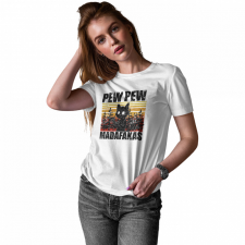  Pew-Pew Madafakas - Női Póló női póló