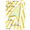 Phaidon Press Ltd. Game in the Dark | Hervé Tullet