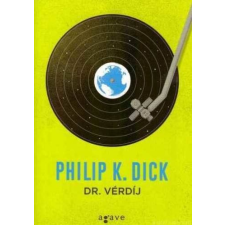 Philip K. Dick Dr. Vérdíj [Philip K. Dick könyv] regény