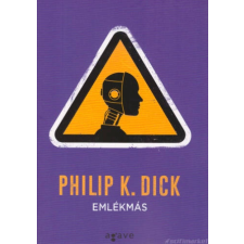 Philip K. Dick Emlékmás [Philip K. Dick könyv] regény