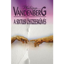 Philipp Vandenberg A sixtusi összeesküvés regény