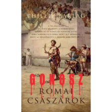 Phillip Barlag - Gonosz római császárok egyéb könyv