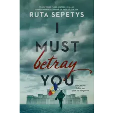 Philomel I Must Betray You | SEPETYS RUTA egyéb könyv