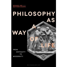  Philosophy as a Way of Life – Michael Ure,Matthew Sharpe idegen nyelvű könyv