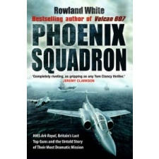  Phoenix Squadron – Rowland White idegen nyelvű könyv