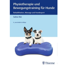  Physiotherapie und Bewegungstraining für Hunde – Sabine Mai idegen nyelvű könyv