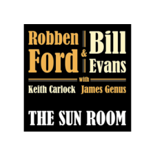 PIAS Robben Ford & Bill Evans - The Sun Room (Digipak) (Cd) jazz